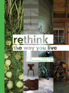 Rethink: The Way You Live