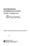 Rethinking Communication: Volume 1: Paradigm Issues - Dervin, Brenda, and Grossberg, Lawrence, and O keefe, Barbara J