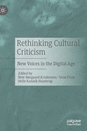 Rethinking Cultural Criticism: New Voices in the Digital Age