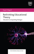 Rethinking Educational Theory: Education as Expanding Dialogue