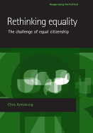 Rethinking Equality: The Challenge of Equal Citizenship