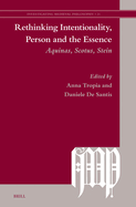 Rethinking Intentionality, Person and the Essence: Aquinas, Scotus, Stein