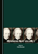 Rethinking Kant Volume 2