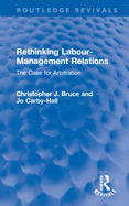 Rethinking Labour-Management Relations: The Case for Arbitration