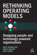 Rethinking Operating Models: Designing People and Technology Powered Organizations