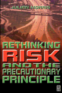 Rethinking Risk and the Precautionary Principle