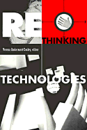 Rethinking Technologies - Conley, Verena (Editor)