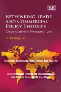 Rethinking Trade and Commercial Policy Theories: Development Perspectives