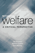 Rethinking Welfare: A Critical Perspective