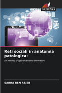 Reti sociali in anatomia patologica