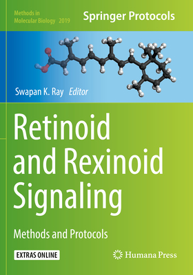 Retinoid and Rexinoid Signaling: Methods and Protocols - Ray, Swapan K. (Editor)