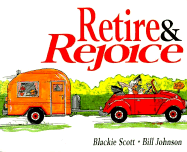 Retire & Rejoice