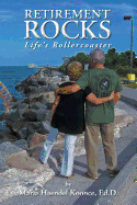 Retirement Rocks: Life's Rollercoaster