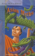 Retold Asian Myths