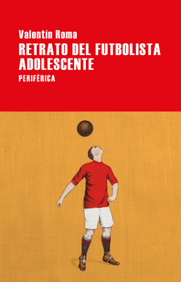 Retrato del Futbolista Adolescente - Roma, Valentin