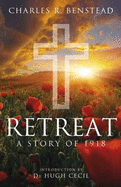 Retreat: A Story of 1918