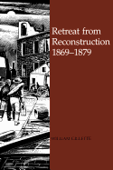 Retreat from Reconstruction: 1869-1879