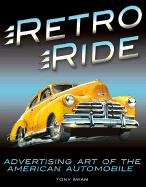 Retro Ride: Advertising Art of the American Automobile