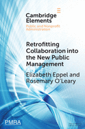 Retrofitting Collaboration into the New Public Management: Evidence from New Zealand
