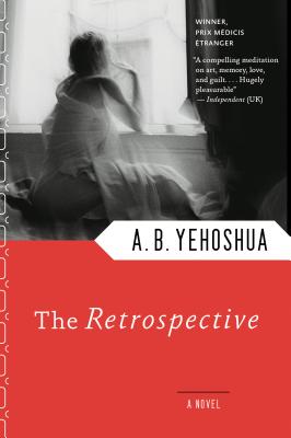 Retrospective - Yehoshua, A B, and Schoffman, Stuart (Translated by)