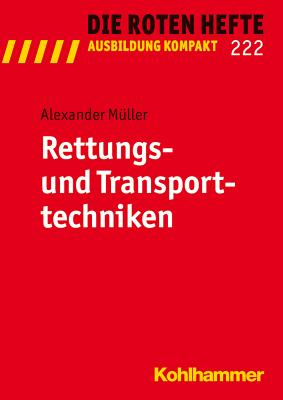 Rettungs- Und Transporttechniken - Muller, Alexander