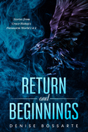 RETURN and BEGINNINGS: Stories from Grace Bishop's Paranorm World