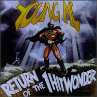 Return of the 1 Hit Wonder - Young MC