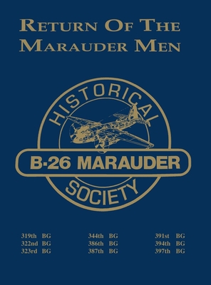 Return of the Marauder Men - Turner Publishing (Compiled by)