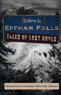 Return to Effham Falls: Tales of Lost Souls