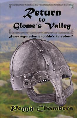 Return to Glome's Valley - Chambers, Peggy