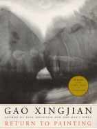 Return to Painting - Xingjian, Gao, Professor