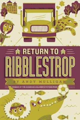 Return to Ribblestrop - Mulligan, Andy