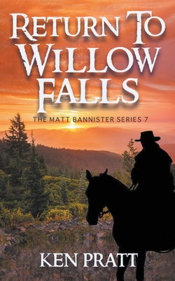 Return to Willow Falls - Pratt, Ken