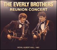 Reunion Concert [Music Club Deluxe] - Everly Brothers