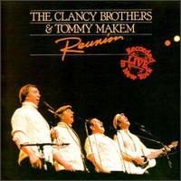 Reunion - The Clancy Brothers w/ Tommy Makem