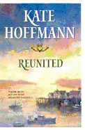 Reunited - Hoffmann, Kate