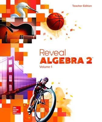 Reveal Algebra 2, Teacher Edition, Volume 1 - McGraw Hill