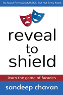 Reveal to Shield - Learn the Game of Facades