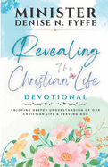 Revealing the Christian Life Devotional