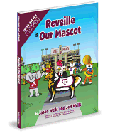 Reveille Is Our Mascot
