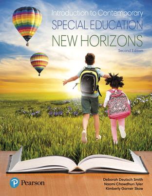 Revel for Introduction to Contemporary Special Education: New Horizons -- Access Card Package - Smith, Deborah, and Tyler, Naomi, and Skow, Kimberly