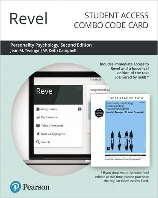 Revel for Personality Psychology: Understanding Yourself and Others -- Combo Access Card - Campbell, Keith, and Campbell, W, and Twenge, Jean