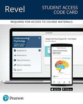 Revel for Understanding Psychology -- Access Card - Morris, Charles G, and Maisto, Albert A