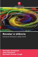 Revelar o sil?ncio