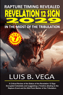 Revelation 12 Sign - 2029: In the Midst of the Tribulation