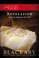 Revelation: A Blackaby Bible Study Series