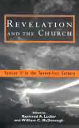 Revelation and the Church: Vatican II in the Twenty-First Century