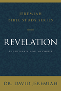 Revelation: The Ultimate Hope in Christ