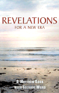 Revelations for a New Era: A Matthew Book