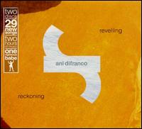 Revelling: Reckoning - Ani DiFranco